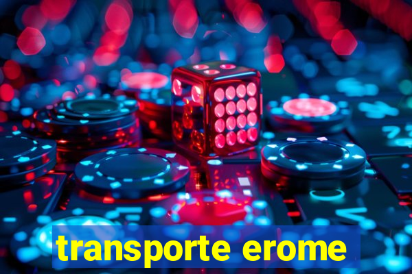 transporte erome